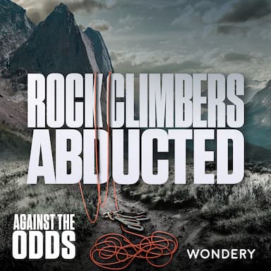 ENCORE: Rock Climbers Abducted | Welcome to Paradise | 1